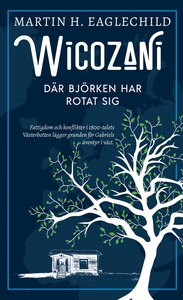 Där Björken Har Rotat Sig (e-bok) av Martin H.
