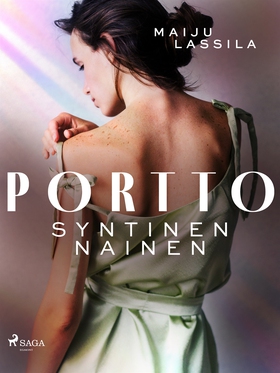 Portto – syntinen nainen (e-bok) av Maiju Lassi