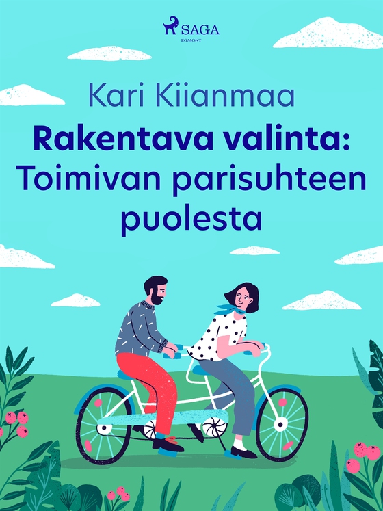 Rakentava valinta: Toimivan parisuhteen puolesta