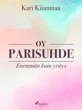 Oy parisuhde: enemmän kuin yritys (e-bok) av Ka