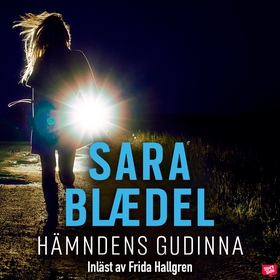 Hämndens gudinna (ljudbok) av Sara Blaedel