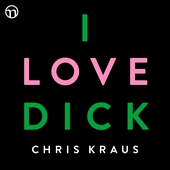 I Love Dick