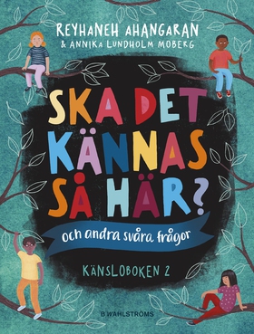 Ska det kännas så här? (och andra svåra frågor)