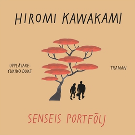 Senseis portfölj (ljudbok) av Hiromi Kawakami