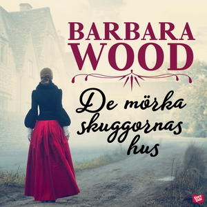 De mörka skuggornas hus (ljudbok) av Barbara Wo