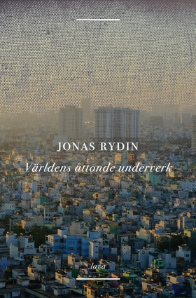 Världens åttonde underverk (e-bok) av Jonas Ryd