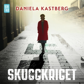 Skuggkriget (ljudbok) av Daniela Kastberg