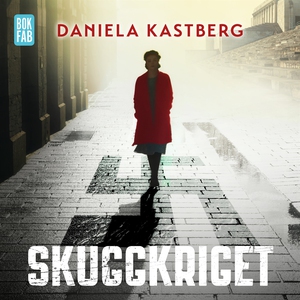 Skuggkriget (ljudbok) av Daniela Kastberg