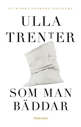Som man bäddar (e-bok) av Ulla Trenter