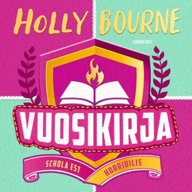 Vuosikirja (ljudbok) av Holly Bourne
