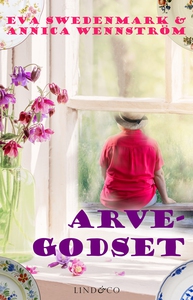 Arvegodset (e-bok) av Annica Wennström, Eva Swe