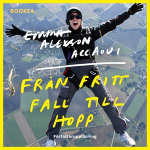 Från fritt fall till hopp (ljudbok) av Emma Ale