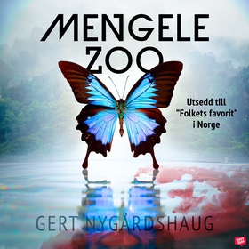 Mengele Zoo (ljudbok) av Gert Nygårdshaug