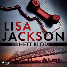 Hett Blod (ljudbok) av Lisa Jackson