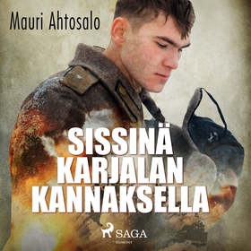 Sissinä Karjalan kannaksella (ljudbok) av Mauri