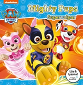 Mighty Pups - Supervalpar (Läs & lyssna)