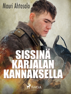 Sissinä Karjalan kannaksella (e-bok) av Mauri A