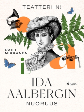 Teatteriin! Ida Aalbergin nuoruus (e-bok) av Ra