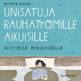 Unisatuja rauhattomille aikuisille 44 - Keittiö