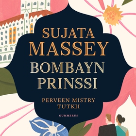 Bombayn prinssi (ljudbok) av Sujata Massey