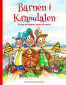 Barnen i Kramdalen 1 - en saga om integritet, tafsare och nättroll