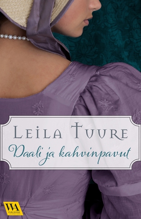 Daali ja kahvinpavut (e-bok) av Leila Tuure