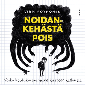 Noidankehästä pois (ljudbok) av Virpi Pöyhönen