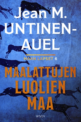 Maalattujen luolien maa (e-bok) av Jean M. Unti