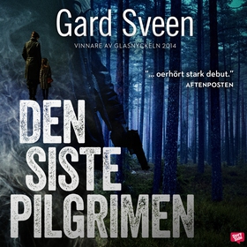 Den siste pilgrimen (ljudbok) av Gard Sveen