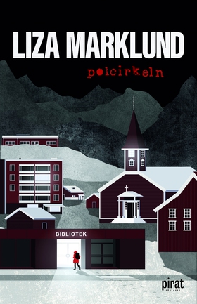 Polcirkeln (e-bok) av Liza Marklund