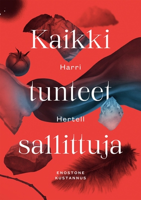 Kaikki tunteet sallittuja (ljudbok) av Harri He