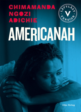 Americanah (lättläst version) (e-bok) av Chimam