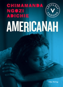 Americanah (lättläst version) (e-bok) av Chimam