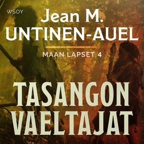Tasangon vaeltajat (ljudbok) av Jean M. Untinen