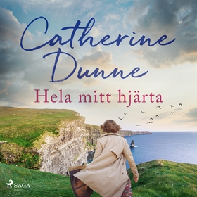 Hela mitt hjärta (ljudbok) av Catherine Dunne