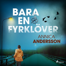 Bara en fyrklöver (ljudbok) av Annica Andersson