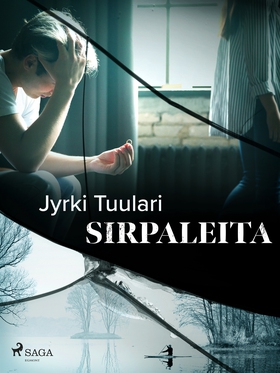 Sirpaleita (e-bok) av Jyrki Tuulari