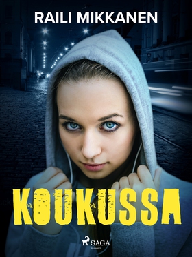 Koukussa (e-bok) av Raili Mikkanen