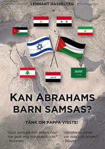 Kan Abrahams barn samsas?: Tänk om pappa visste