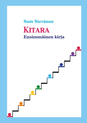 Kitara: Ensimmäinen kirja (e-bok) av Sam Sievän