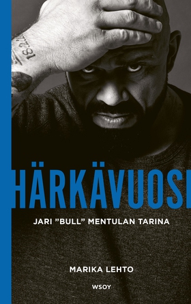 Härkävuosi. Jari Bull Mentulan tarina (e-bok) a