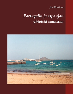 Portugalin ja espanjan yhteistä sanastoa (e-bok