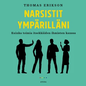 Narsistit ympärilläni (ljudbok) av Thomas Eriks