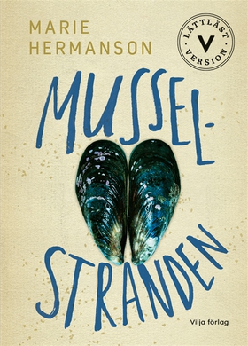 Musselstranden (lättläst) (e-bok) av Marie Herm