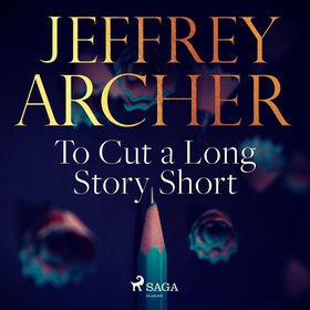 To Cut a Long Story Short (ljudbok) av Jeffrey 