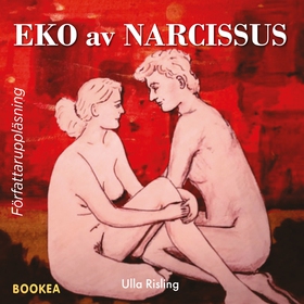 Eko av Narcissus (ljudbok) av Ulla Risling
