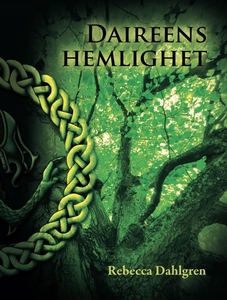 Daireens hemlighet (e-bok) av Rebecca Dahlgren