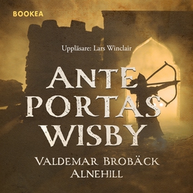 Ante portas Wisby (ljudbok) av Valdemar Brobäck