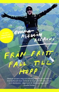 Från fritt fall till hopp (e-bok) av Emma Alexs