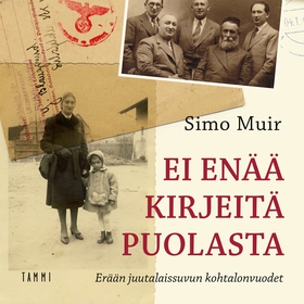 Ei enää kirjeitä Puolasta (ljudbok) av Simo Mui